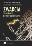 Okładka książki Zwarcia w systemach elektroenergetycznych
