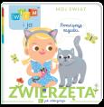 Okładka książki Zwierzęta. I jak Inteligencja. Wiem i ja. Mój świat