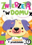 Okładka książki Zwierzęta w domu. Łamigłówki przedszkolaka