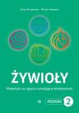 Okładka książki Żywioły Poziom 2 Materiały na zajęcia rozwijające kreatywność