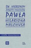 Okładka książki Żywoty mnichów Pawła Hilariona Malchusa