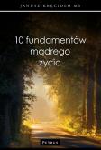 Okładka książki 10 fundamentów mądrego życia