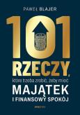 Okładka książki 101 rzeczy, które trzeba zrobić, żeby mieć majątek