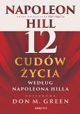 Okładka książki 12 cudów życia według Napoleona Hilla