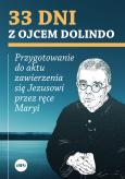 Okładka książki 33 dni z ojcem Dolindo. Przygotowanie do aktu zawierzenia się Jezusowi przez ręce Maryi