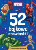 Okładka książki 52 bajkowe opowiastki. Przygody superbohaterów. Marvel