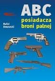Okładka książki ABC posiadacza broni palnej