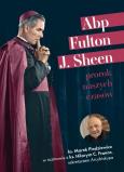 Okładka książki Abp Fulton J. Sheen. Prorok naszych czasów