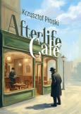 Okładka książki Afterlife Caf