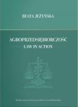 Okładka książki Agroprzedsiębiorczość. Law in Action