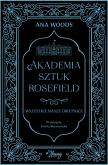 Okładka książki Akademia sztuk Rosefield t2. Wszystkie nasze