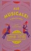 Okładka książki Ale musicale! Złote stulecie: 1918-2018