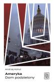 Okładka książki Ameryka Dom podzielony