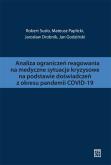 Okładka książki Analiza ograniczeń reagowania na medyczne sytuacje kryzysowe na podstawie doświadczeń z okresu pandemii COVID-19