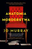 Okładka książki Anatomia morderstwa