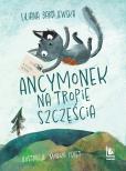 Okładka książki Ancymonek na tropie szczęścia