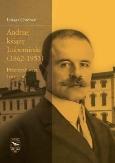 Okładka książki Andrzej książę Lubomirski (1862-1953)