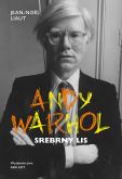 Okładka książki Andy Warhol. Srebrny lis