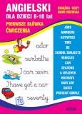 Okładka książki Angielski dla dzieci 8-10 lat Pierwsze słówka. Ćwiczenia