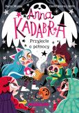Okładka książki Anna Kadabra. Przyjęcie o północy