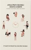 Okładka książki Asana Cards Joga przy biurku