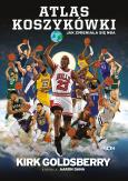 Okładka książki Atlas koszykówki. Jak zmieniała się NBA