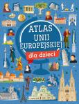 Okładka książki Atlas Unii Europejskiej dla dzieci