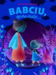 Okładka książki Babciu, opowiedz... Jak babcię kocham!