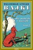 Okładka książki Bajki dla małych i dużych T.2