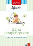 Okładka książki Bajkoterapia w przedszkolu. Bajki terapeutyczne