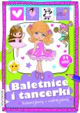 Okładka książki Baletnice i tancerki. Kolorujemy i naklejamy