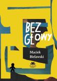 Okładka książki Bez głowy