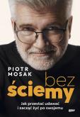 Okładka książki Bez ściemy. Jak przestać udawać i zacząć żyć po swojemu