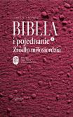 Okładka książki Biblia i pojednanie. Źródło miłosierdzia
