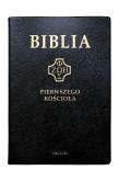 Okładka książki Biblia pierwszego Kościoła czarna