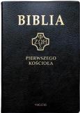 Okładka książki Biblia pierwszego Kościoła złocona czarna