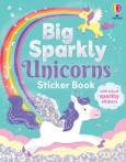 Okładka książki Big Sparkly Unicorns Sticker Book