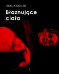 Okładka książki Błaznujące ciała