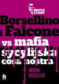 Okładka książki Borsellino i Falcone versus mafia sycylijska cosa nostra - uszkodzone