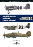 Okładka książki Brytyjskie samoloty myśliwskie II wojny światowej