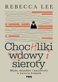 Okładka książki Chochliki, wdowy i sieroty. Błędy, skandale i katastrofy w świecie książek