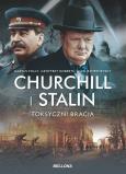 Churchill i Stalin. Toksyczni bracia. Autor: Roberts Geoffrey. Dobreksiazki.pl Okładka książki Churchill i Stalin. Toksyczni bracia
