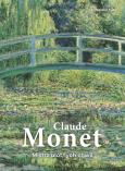 Okładka książki Claude Monet. Mistrz ulotnych chwil