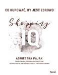 Okładka książki Co kupować by jeść zdrowo Shopping IQ - uszkodzone