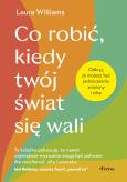Okładka książki Co robić, kiedy twój świat się wali