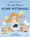 Okładka książki Co zrobi Frania? Tom 10 Nowe wyzwania