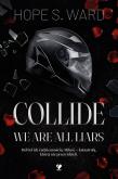 Okładka książki Collide. We Are All Liars