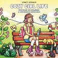 Okładka książki Cozy Girl Life. Przytulna kolorowanka o codziennych radościach