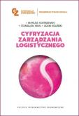 Okładka książki Cyfryzacja zarządzania logistycznego