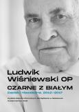 Okładka książki Czarne z białym. Zapiski niezależne 2012-2017